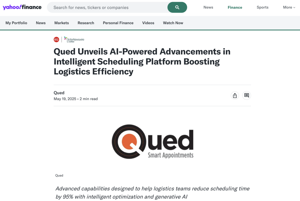 Qued, a leading innovator in supply chain and AI logistics, announced today the latest advancements in its intelligent scheduling platform, setting a new benchmark for operational efficiency in the logistics industry. Built with cutting-edge artificial intelligence (AI), Qued’s platform enables teams to schedule smarter, respond faster, and drive down costs. Whether managing a local fleet or operating across regional and national networks, Qued empowers brokers and carriers to stay ahead of appointment disruption and scheduling complexity.